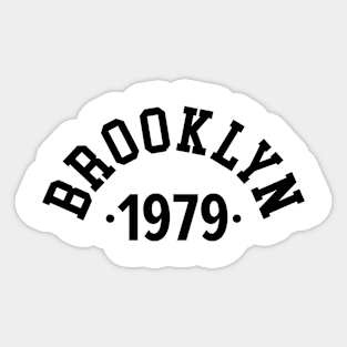 Brooklyn Chronicles: Celebrating Your Birth Year 1979 Sticker